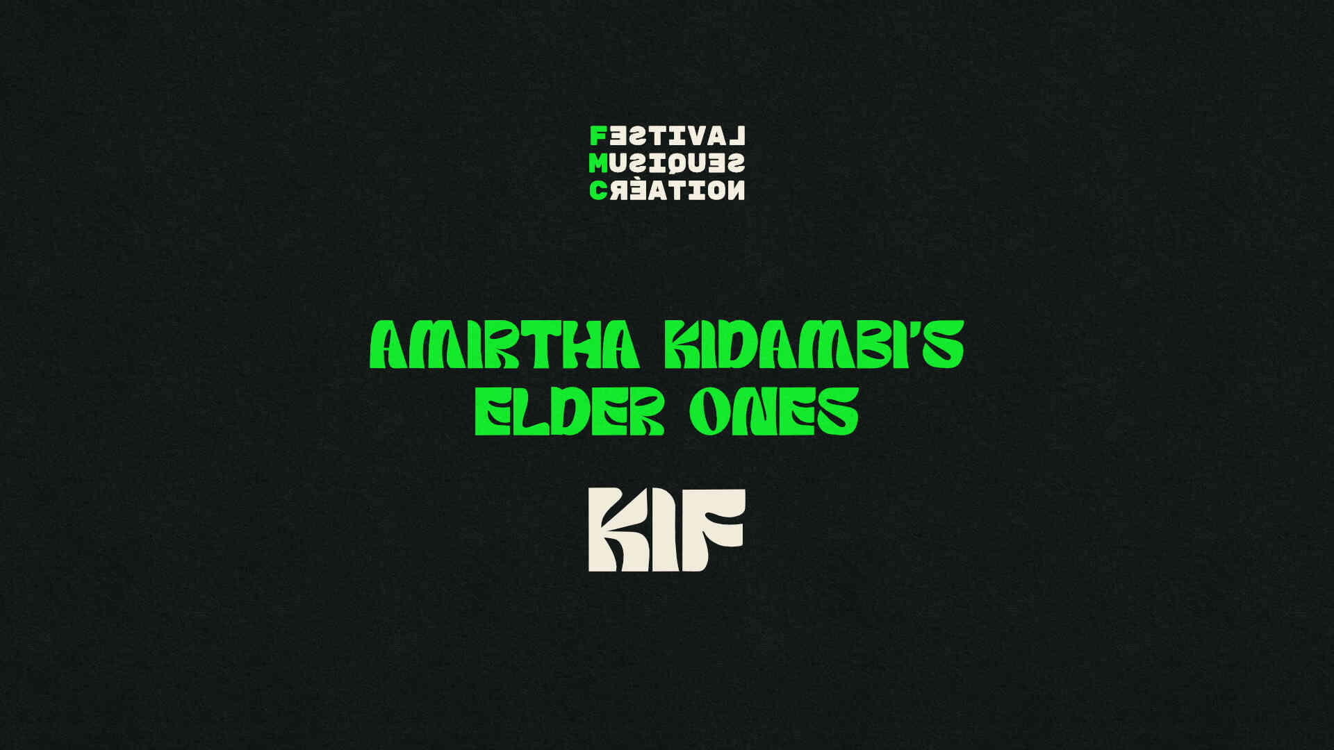 Amirtha Kidambi's Elder Ones+KiF-Banner