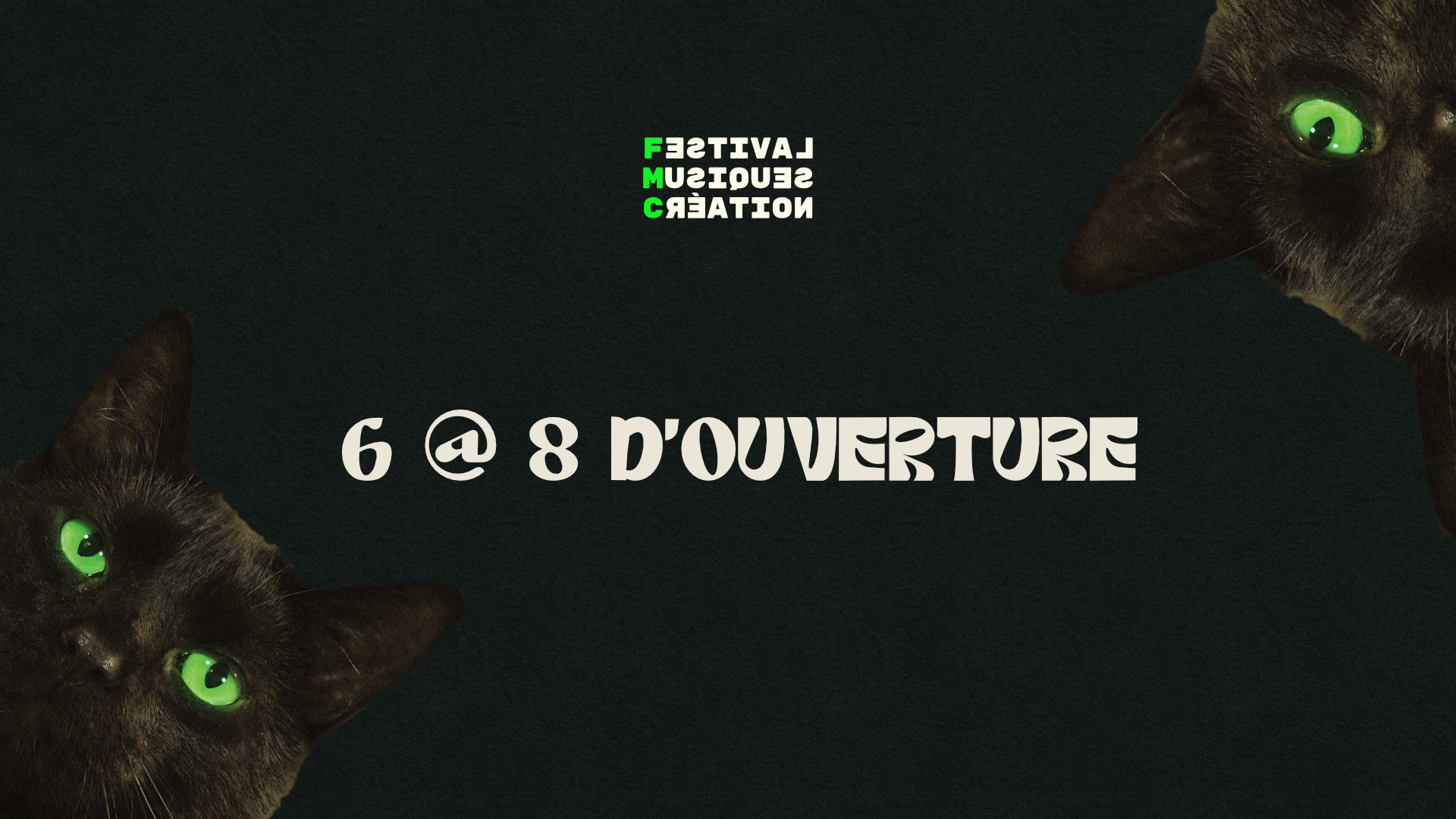 6 à 8 d'ouverture du FMC