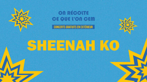 Sheenah (récoltes 2021)