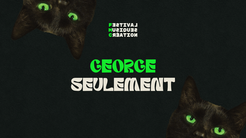 George + Seulement