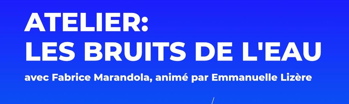 Atelier de percussion: Les bruits de l'eau