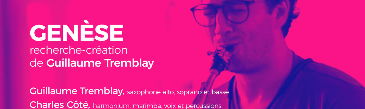 Genèse, de Guillaume Tremblay