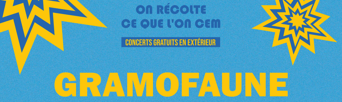 Gramofaune (Récoltes 2021)