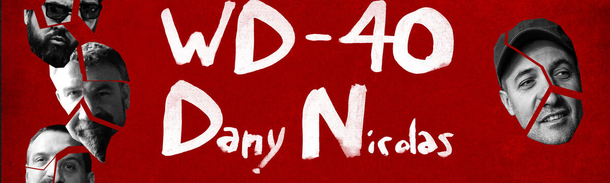 WD-40 au CEM avec Dany Nicolas