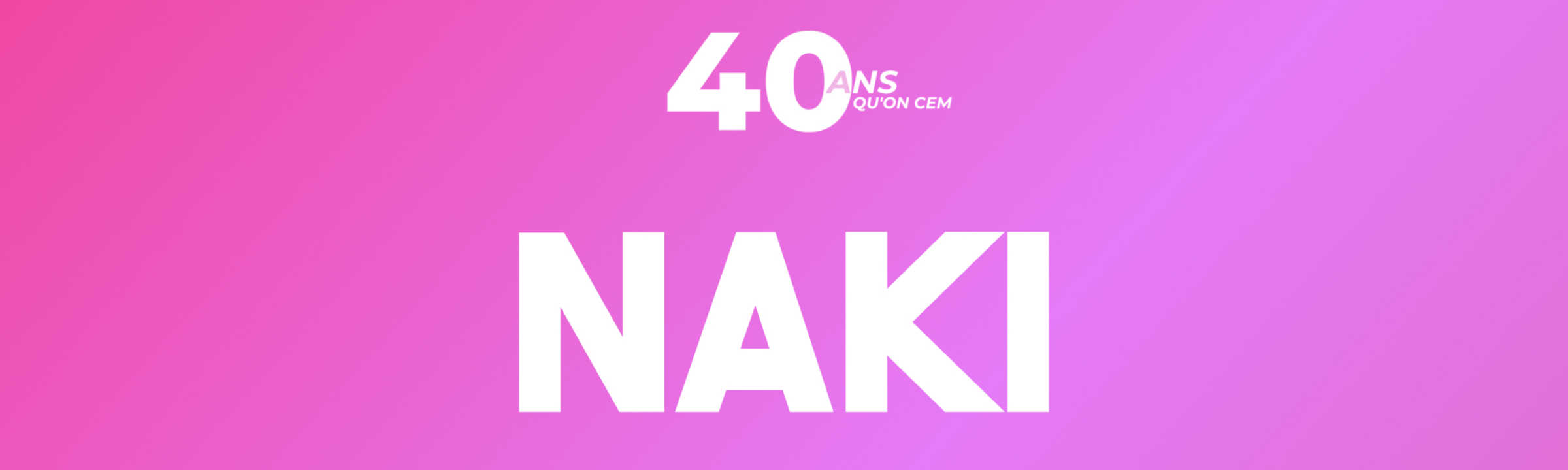 40e Naki